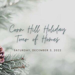 2022 corn hill holiday tour of homes